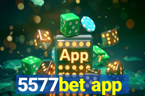 5577bet app